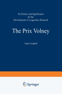 The Prix Volney: Its History and Significance for the Development of Linguistics Research: Volume Ia and Volume Ib