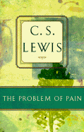 The Problem of Pain - Lewis, C S