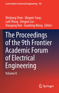 The Proceedings of the 9th Frontier Academic Forum of Electrical Engineering: Volume II