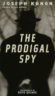 The Prodigal Spy