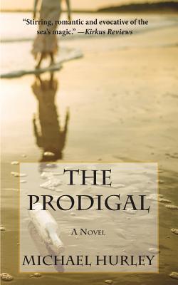 The Prodigal - Hurley, Michael