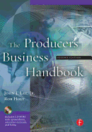 The Producer's Business Handbook: The Roadmap for the Balanced Film Producer