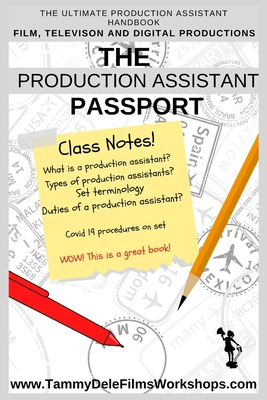 The Production Assistant Passport: Include Covic Procedures for Film Production - Williams, Alvin