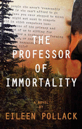 The Professor of Immortality