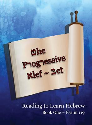 The Progressive Alef-Bet Psalm 119: Color Edition - Minister 2 Others (Producer), and Lilburn, Ahava