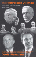 The Progressive Dilemma: From Lloyd George to Kinnock