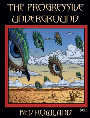 The Progressive Underground Volume Five - Rowland, Kev