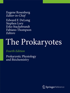 The Prokaryotes: Prokaryotic Physiology and Biochemistry