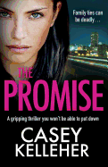 The Promise: A Gripping Thriller You Won't Be Able to Put Down