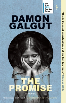 The Promise: A Novel (Booker Prize Winner) - Galgut, Damon
