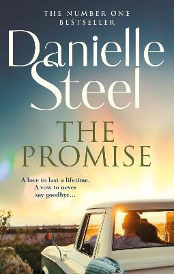 The Promise: An epic, unputdownable read from the worldwide bestseller - Steel, Danielle