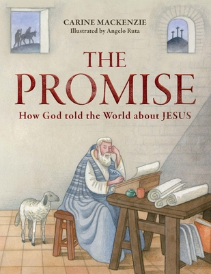 The Promise: How God Told the World about Jesus - MacKenzie, Carine
