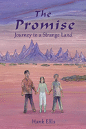 The Promise: Journey to a Strange Land