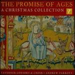 The Promise of Ages: A Christmas Collection - Taverner Choir / Andrew Parrott / Taverner Consort