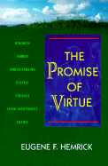 The Promise of Virtue