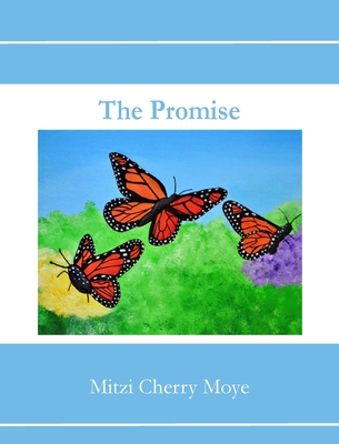 The Promise - Moye, Mitzi C