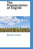 The Pronunciation of English
