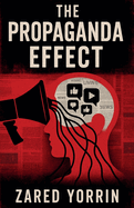 The Propaganda Effect
