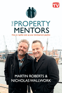 The Property Mentors: How to rapidly scale up your development pipeline