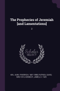 The Prophecies of Jeremiah [and Lamentations]: 2