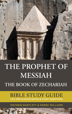 The Prophet of Messiah - Bartlett, Mathew, and Williams, Derek