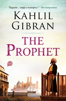 The Prophet - Gibran, Kahlil, and Power, Words