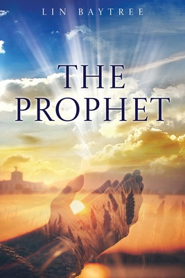 The Prophet - Baytree, Lin