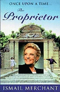 The "Proprietor": The Screenplay and the Story Behind the Film