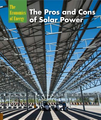 The Pros and Cons of Solar Power - Sullivan, Laura