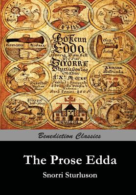 The Prose Edda - Sturluson, Snorri, and Anderson, Rasmus (Translated by)