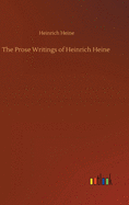 The Prose Writings of Heinrich Heine