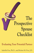 The Prospective Spouse Checklist: Evaluating Your Potential Partner