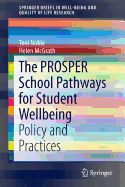 The Prosper School Pathways for Student Wellbeing: Policy and Practices