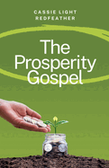 The Prosperity Gospel