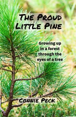 The Proud Little Pine - Peck, Connie