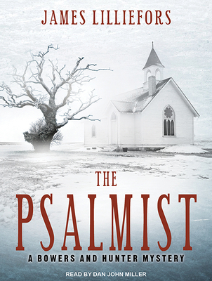 The Psalmist - Lilliefors, James, and Miller, Dan John (Read by)