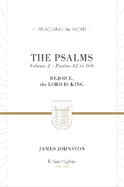 The Psalms: Rejoice, the Lord Is King (Volume 2, Psalms 42 to 106)