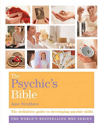 The Psychic's Bible: Godsfield Bibles - Struthers, Jane