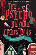 The Psycho Before Christmas: Alternate Cover DARK Edition: Alternate DARK Edition