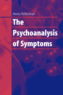 The Psychoanalysis of Symptoms