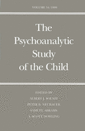 The Psychoanalytic Study of the Child: Volume 54