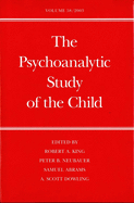 The Psychoanalytic Study of the Child: Volume 58