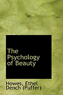 The Psychology of Beauty