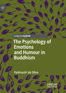 The Psychology of Emotions and Humour in Buddhism