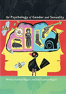 The Psychology of Gender and Sexuality