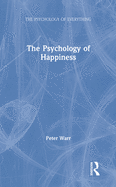 The Psychology of Happiness