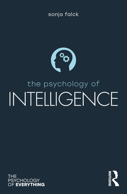 The Psychology of Intelligence - Falck, Sonja