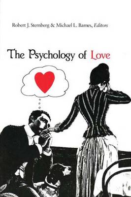 The Psychology of Love - Sternberg, Robert J, Dr., PhD, and Barnes, Michael L (Editor)