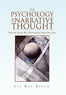 The Psychology of Narrative Thought