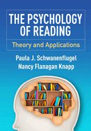 The Psychology of Reading: Theory and Applications